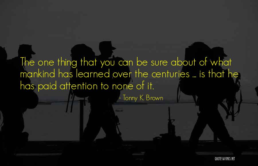 Zvukoff Quotes By Tonny K. Brown Zvukoff Quotes By Tonny K. Brown