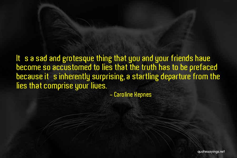 Zvuky Quotes By Caroline Kepnes Zvuky Quotes By Caroline Kepnes