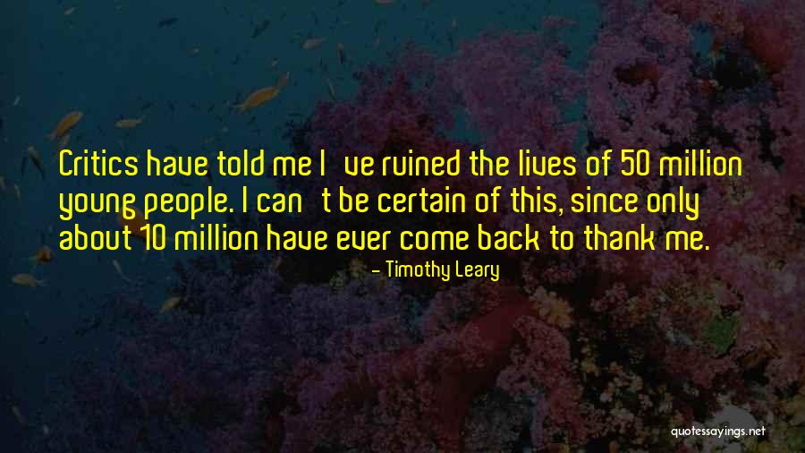 Zwaaien Samson Quotes By Timothy Leary Zwaaien Samson Quotes By Timothy Leary