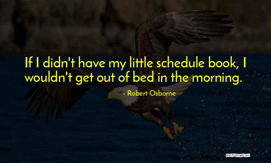 Zwaanendael Quotes By Robert Osborne Zwaanendael Quotes By Robert Osborne