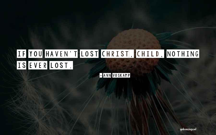 Zwanenburg Cincinnati Quotes By Ann Voskamp