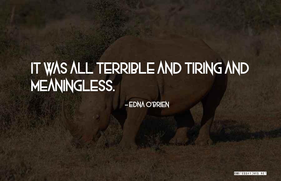 Zwanenburg Cincinnati Quotes By Edna O'Brien