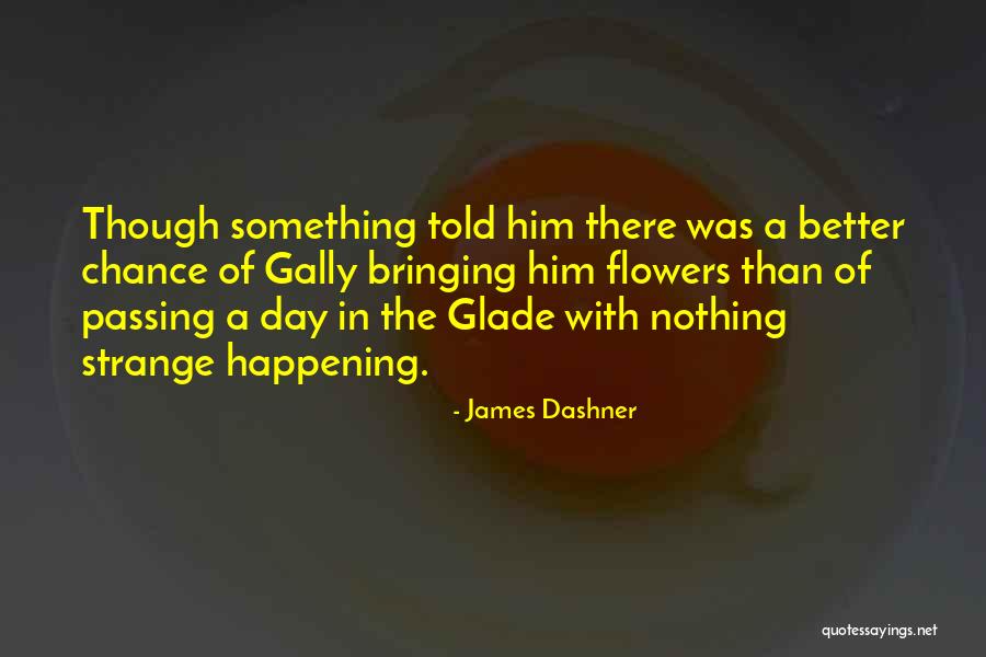 Zwartberg High School Quotes By James Dashner Zwartberg High School Quotes By James Dashner