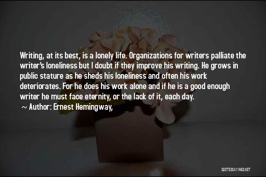 Zwarte Panter Quotes By Ernest Hemingway,