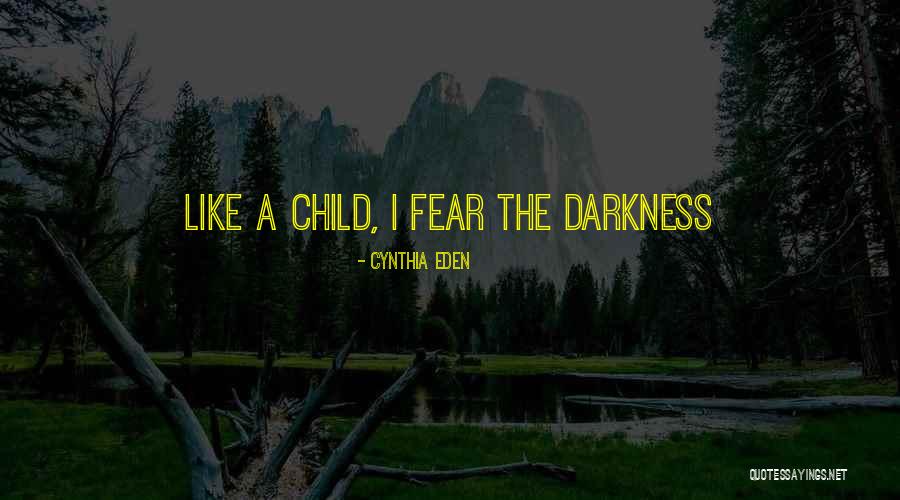 Zwarte Zee Quotes By Cynthia Eden Zwarte Zee Quotes By Cynthia Eden