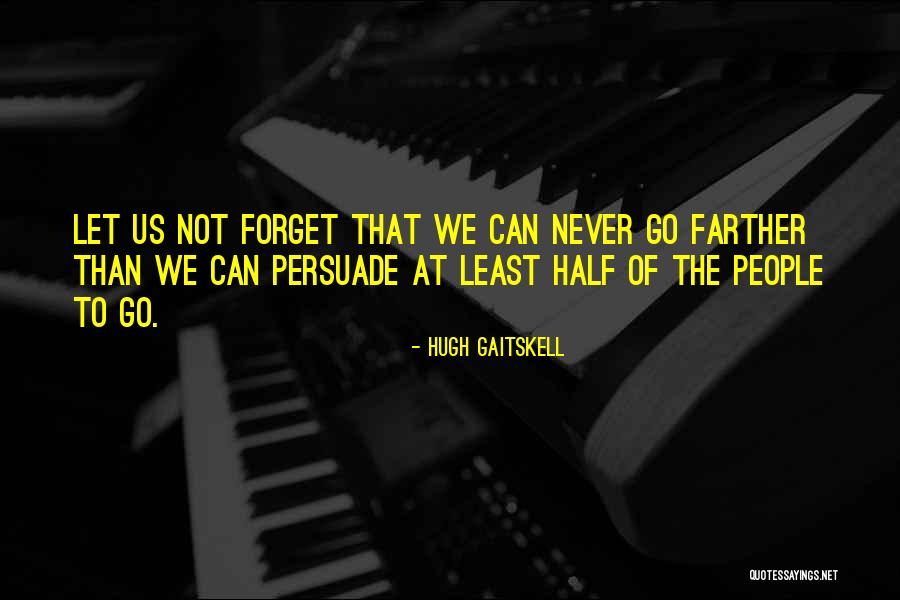 Zweetgeur Uit Quotes By Hugh Gaitskell Zweetgeur Uit Quotes By Hugh Gaitskell