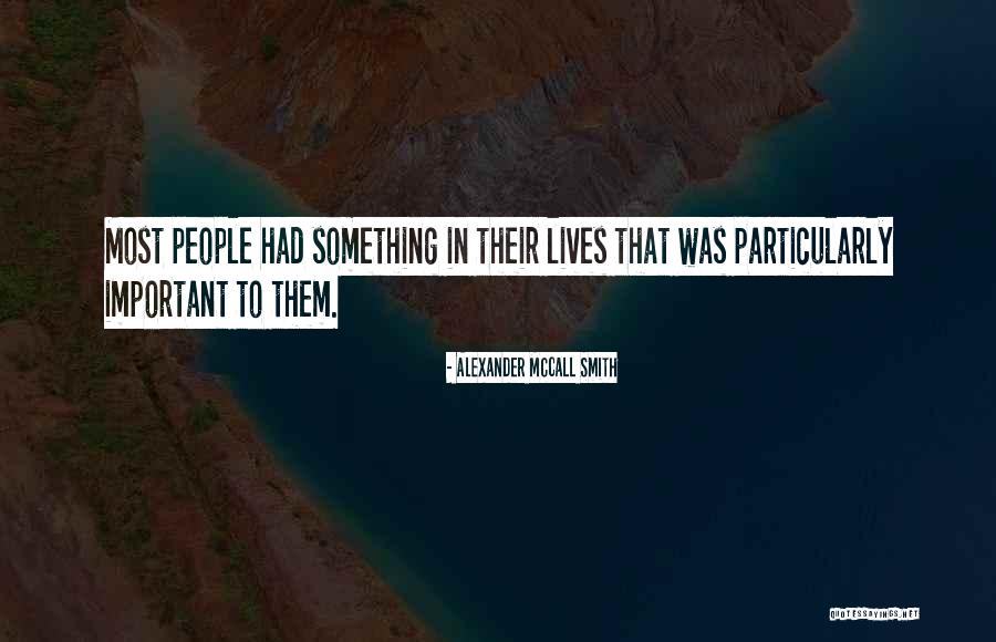 Zweieinhalb Quotes By Alexander McCall Smith Zweieinhalb Quotes By Alexander McCall Smith