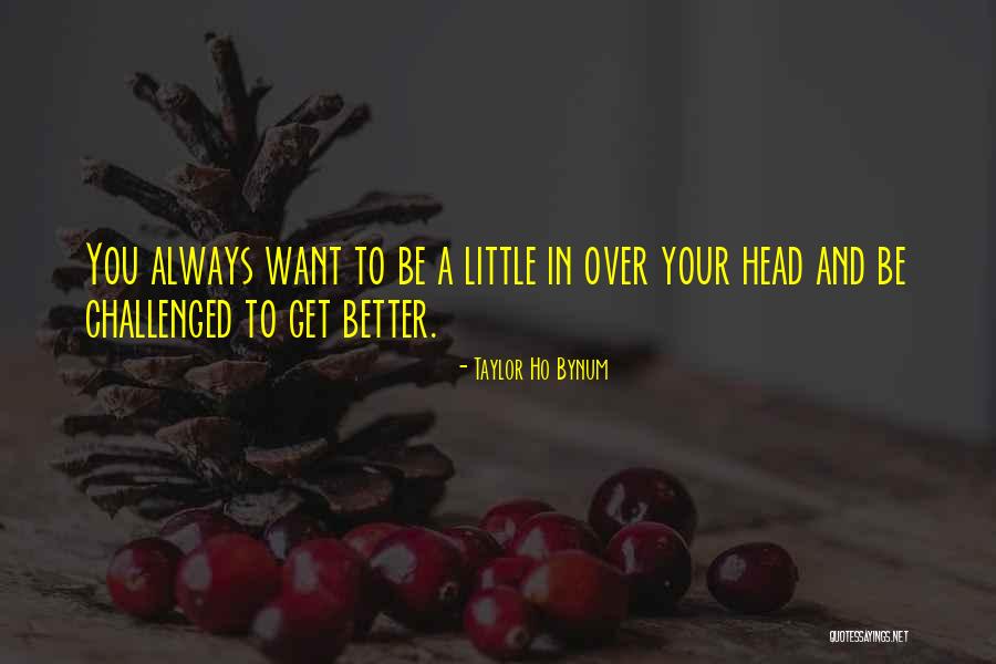 Zweigeltrebe Quotes By Taylor Ho Bynum Zweigeltrebe Quotes By Taylor Ho Bynum