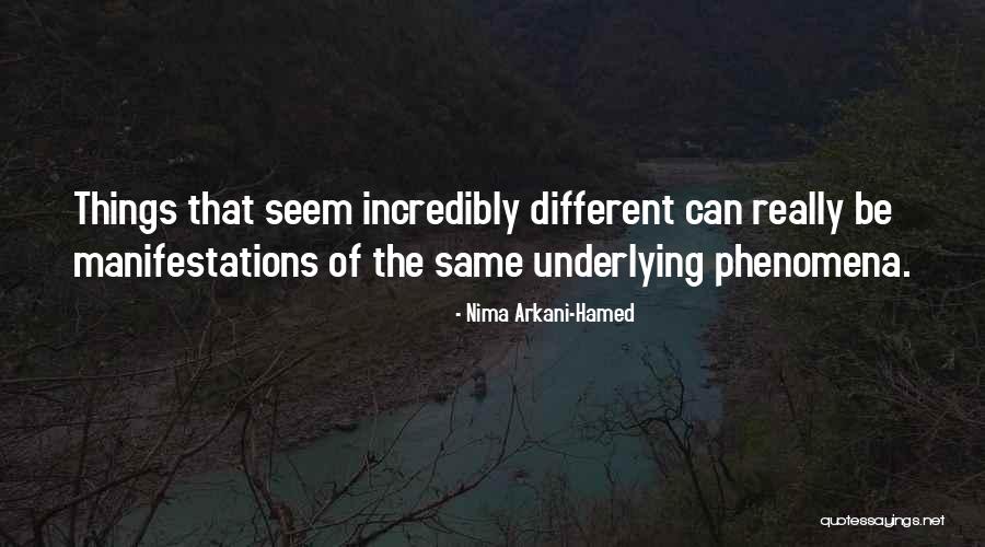 Zweimal Mathea Quotes By Nima Arkani-Hamed Zweimal Mathea Quotes By Nima Arkani-Hamed