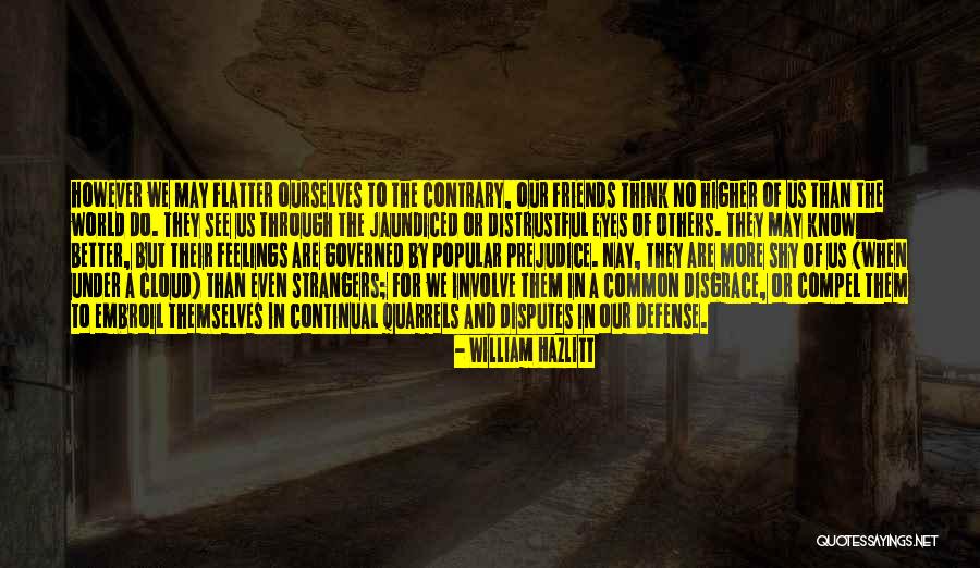Zweitausendneun Quotes By William Hazlitt Zweitausendneun Quotes By William Hazlitt