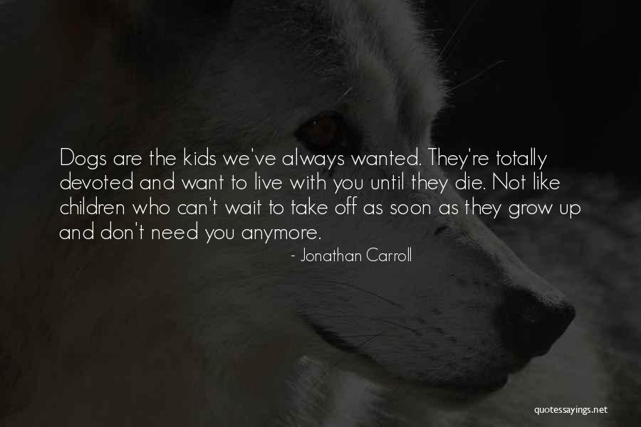 Zweiter Lockdown Quotes By Jonathan Carroll Zweiter Lockdown Quotes By Jonathan Carroll