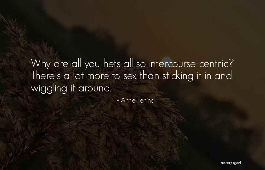 Zwemer Kamperland Quotes By Anne Tenino Zwemer Kamperland Quotes By Anne Tenino
