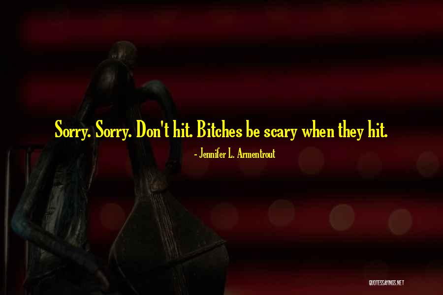 Zwerfhonden Quotes By Jennifer L. Armentrout Zwerfhonden Quotes By Jennifer L. Armentrout