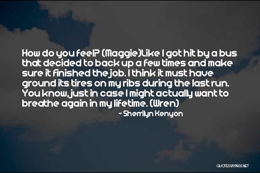Zwevende Quotes By Sherrilyn Kenyon Zwevende Quotes By Sherrilyn Kenyon