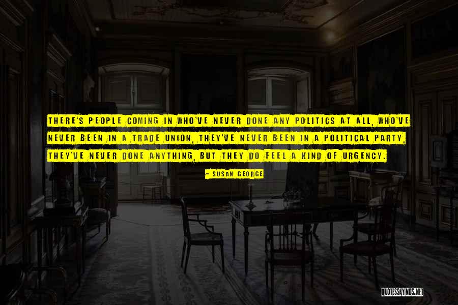 Zwevende Vloer Quotes By Susan George Zwevende Vloer Quotes By Susan George