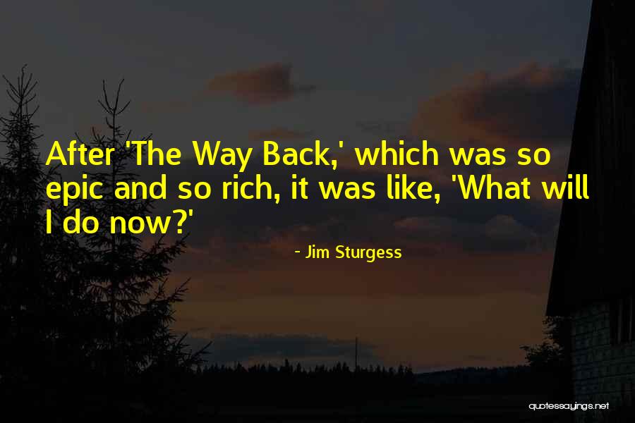Zwiegs Grill Quotes By Jim Sturgess Zwiegs Grill Quotes By Jim Sturgess