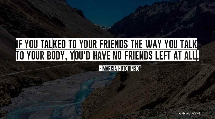 Zwierzchaczewski Quotes By Marcia Hutchinson Zwierzchaczewski Quotes By Marcia Hutchinson