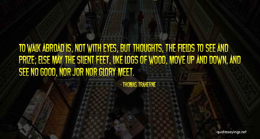Zwierzchaczewski Quotes By Thomas Traherne Zwierzchaczewski Quotes By Thomas Traherne