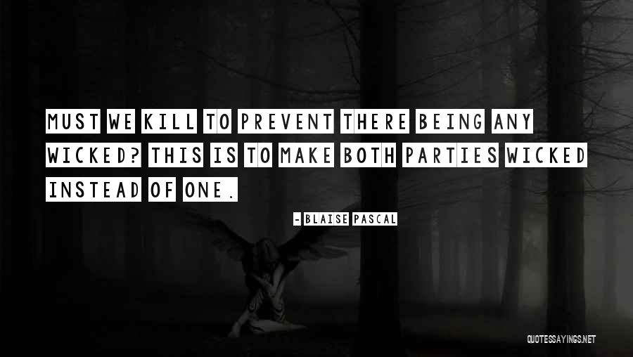 Zwina Walkana Quotes By Blaise Pascal Zwina Walkana Quotes By Blaise Pascal