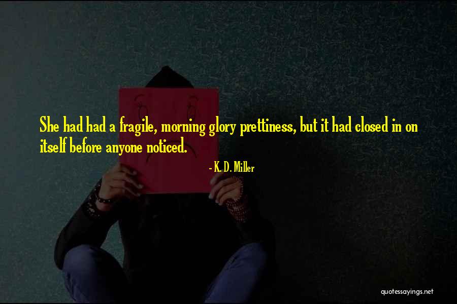 Zwischendurch Mal Landeskunde Quotes By K. D. Miller Zwischendurch Mal Landeskunde Quotes By K. D. Miller