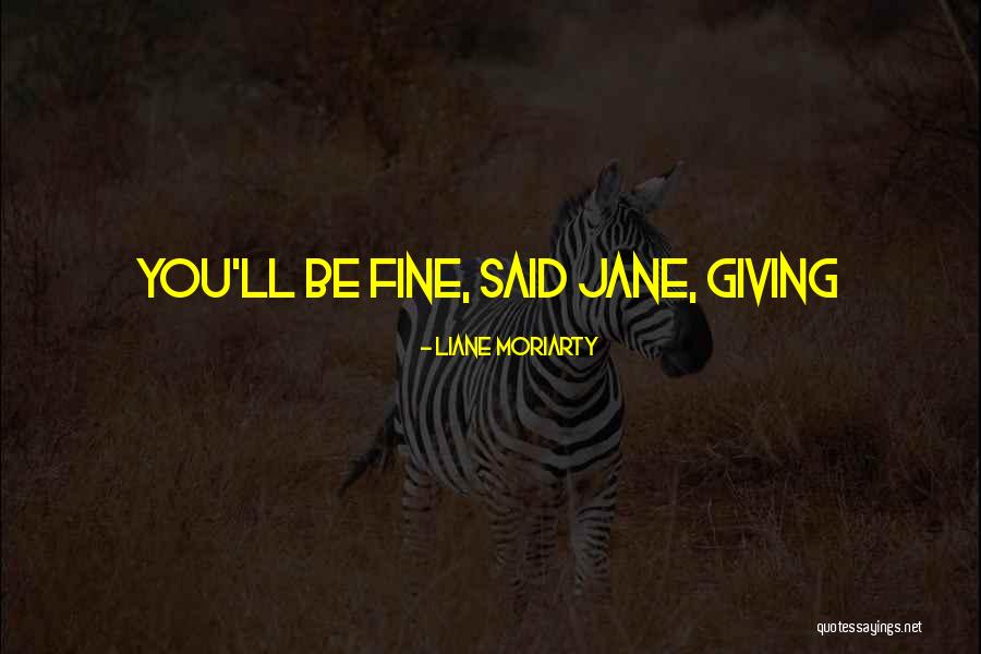 Zwischendurch Mal Landeskunde Quotes By Liane Moriarty Zwischendurch Mal Landeskunde Quotes By Liane Moriarty