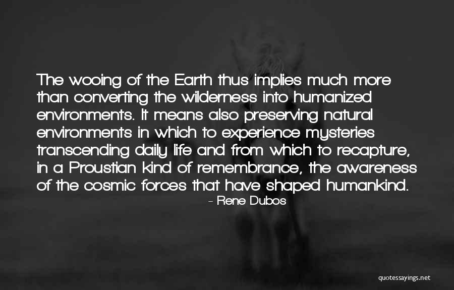 Zwolinski Michael Quotes By Rene Dubos Zwolinski Michael Quotes By Rene Dubos