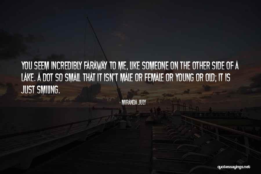 Zyanya Games Quotes By Miranda July Zyanya Games Quotes By Miranda July