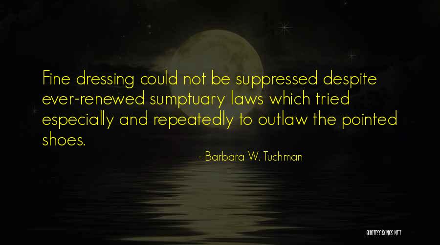 Zyegin University Quotes By Barbara W. Tuchman Zyegin University Quotes By Barbara W. Tuchman