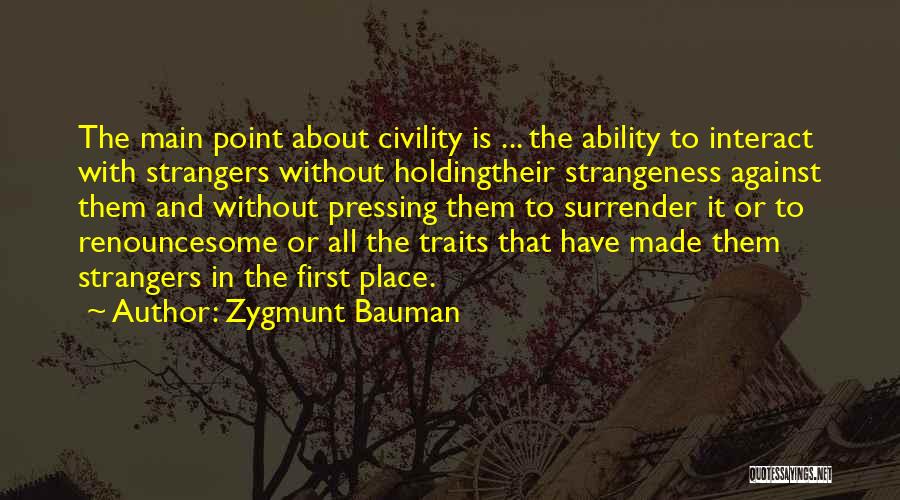 Zygmunt Bauman Quotes 1019101