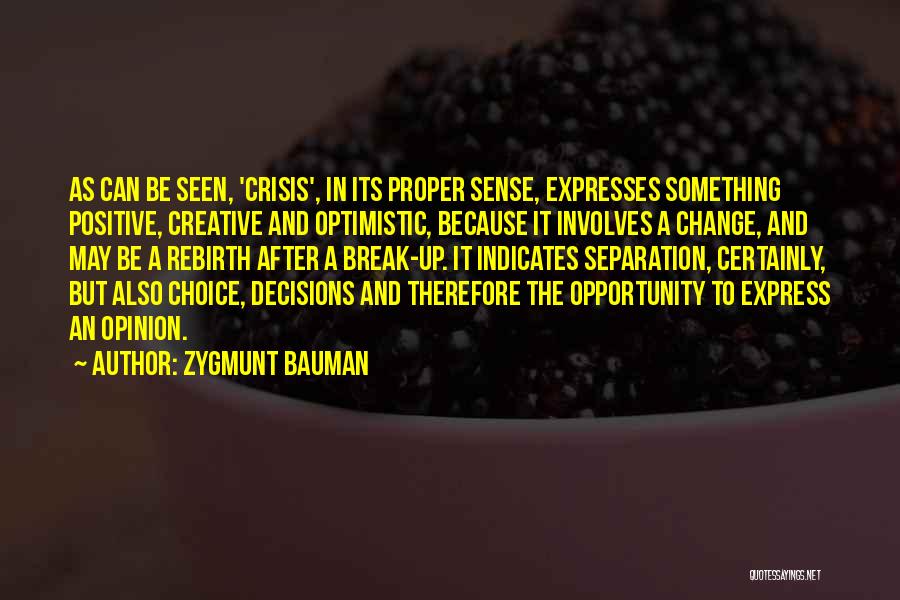 Zygmunt Bauman Quotes 1787807