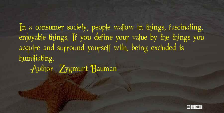 Zygmunt Bauman Quotes 2187143