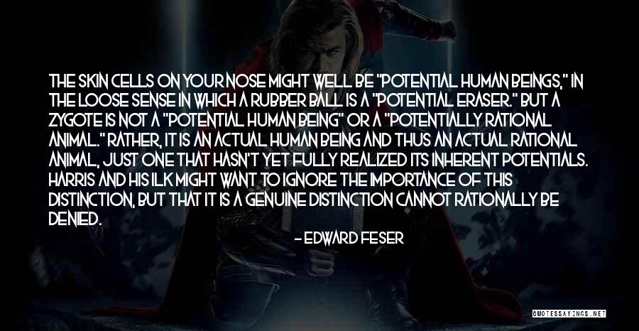 Zygote Quotes By Edward Feser Zygote Quotes By Edward Feser