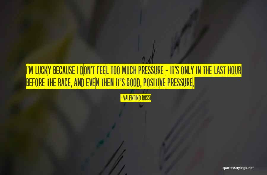 Zygotic Life Quotes By Valentino Rossi Zygotic Life Quotes By Valentino Rossi