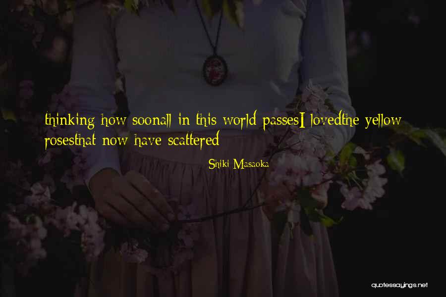 Zykov Valentin Quotes By Shiki Masaoka Zykov Valentin Quotes By Shiki Masaoka