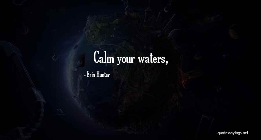 Zylka Chris Quotes By Erin Hunter Zylka Chris Quotes By Erin Hunter