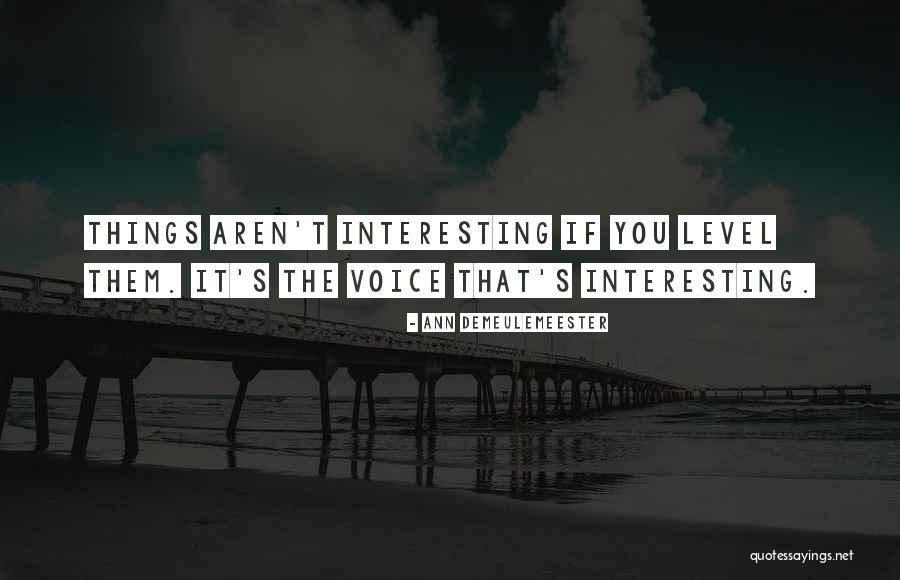 Zylpha Prather Quotes By Ann Demeulemeester Zylpha Prather Quotes By Ann Demeulemeester