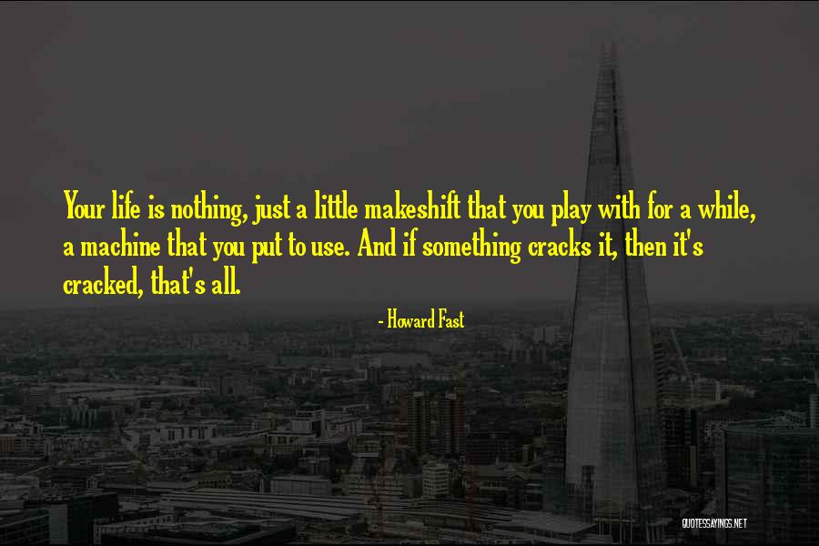 Zyppah Quotes By Howard Fast Zyppah Quotes By Howard Fast