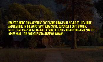 Am A Bad Girl Quotes