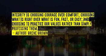 Courage Over Comfort Quotes