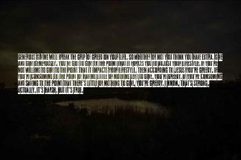 Greed Consuming Quotes