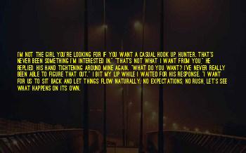 Not Interested In Looking Back Quotes